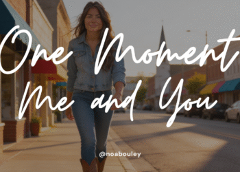 When One Second Changes Everything: One Moment (Me and You) by Noa Bouley